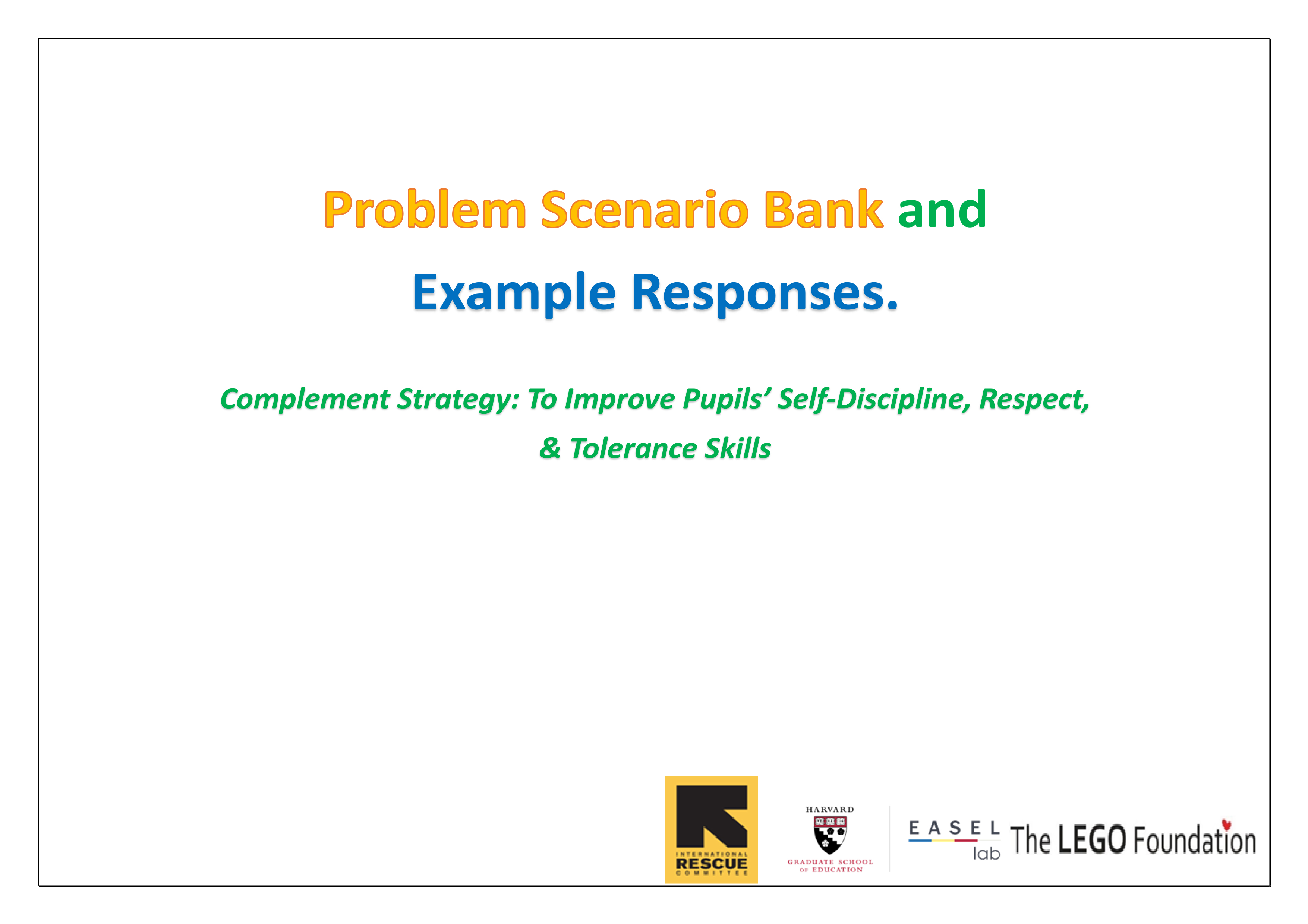 Problem Scenario Bank and Example Question Responses