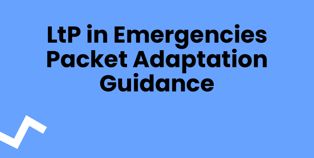 Thumbnail-LtP in Emergencies Packet Adaptation Guidance