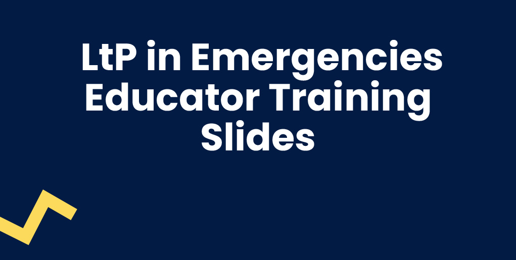 Thumbnail-PM LtP in Emergencies - Educator Training Slides