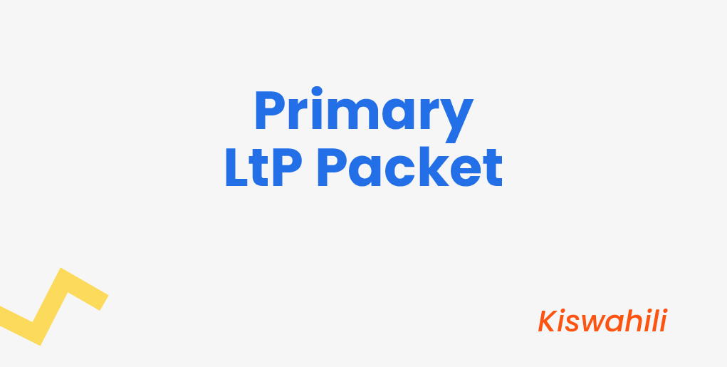 Primary LtP Packet - Kiswahili